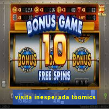 visita inesperada toomics